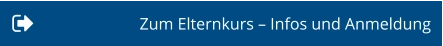 Zum Elternkurs – Infos und Anmeldung
