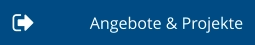 Angebote & Projekte