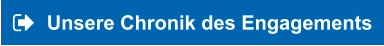 Unsere Chronik des Engagements